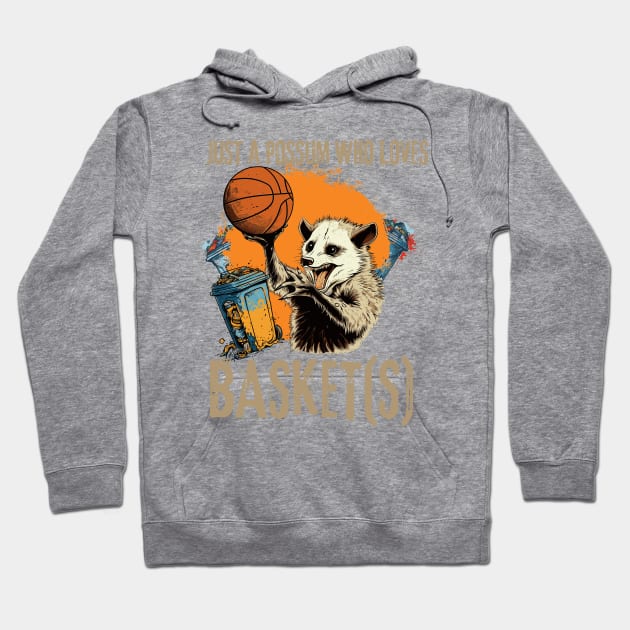 Just a possum who loves basket(s) Hoodie by GraphGeek